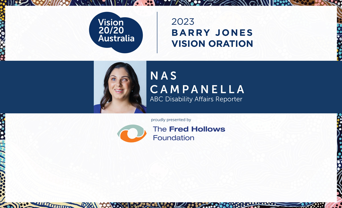 Image of Nas Campanella, with the Vision 2020 Australia logo and text 2023 Barry Jones Vision Oration